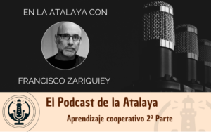 Lee más sobre el artículo Aprendizaje cooperativo. 2 parte