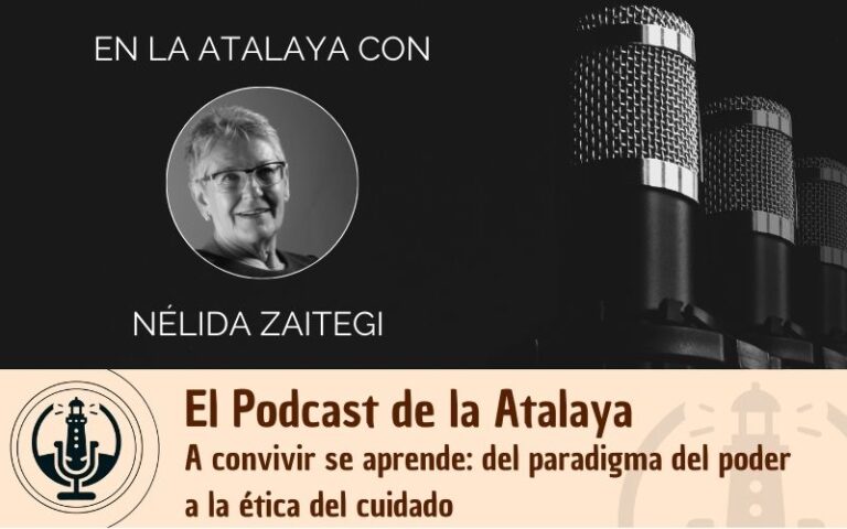 A convivir se aprende: del paradigma del poder a la ética del cuidado. 2 parte