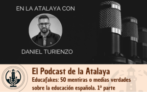 Lee más sobre el artículo Educafakes: 50 mentiras o medias verdades sobre la educación española. 1ª parte